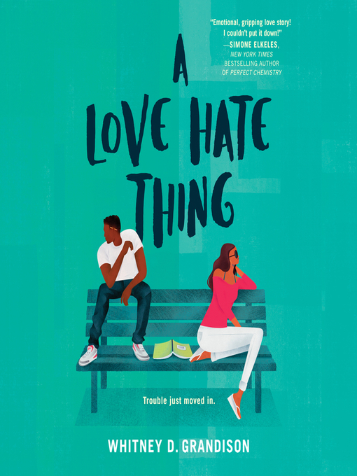 Title details for A Love Hate Thing by Whitney D. Grandison - Available